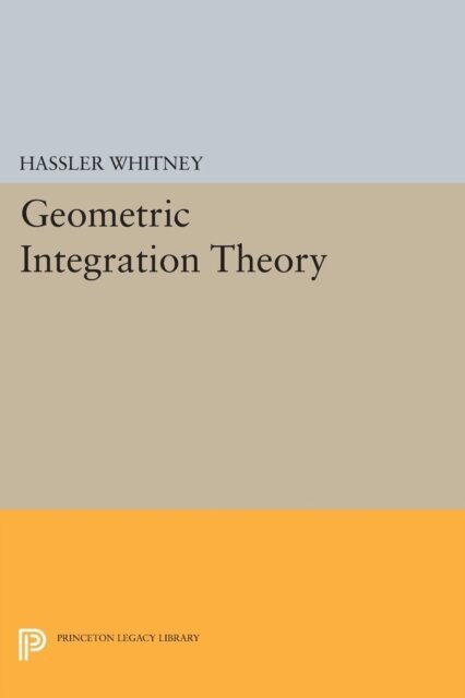 Hassler Whitney - Geometric Integration Theory, E-bok