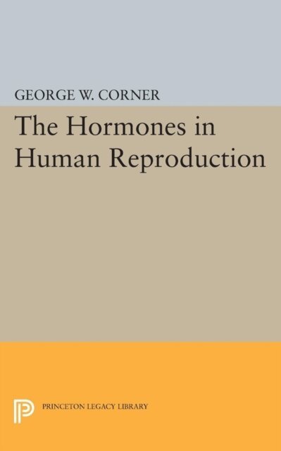 George Washington Corner - Hormones in Human Reproduction, E-bok