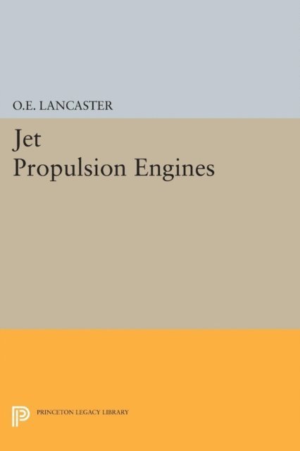 Otis E. Lancaster - Jet Propulsion Engines, E-bok