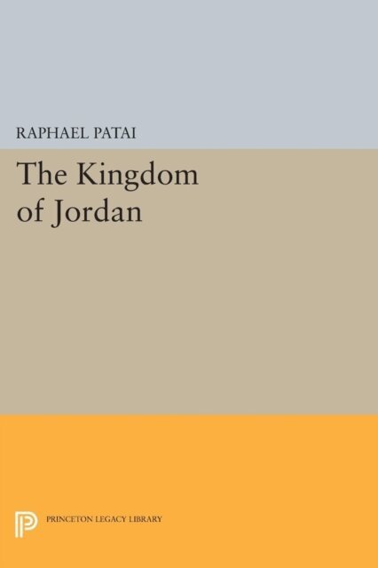 Raphael Patai - Kingdom of Jordan, E-bok