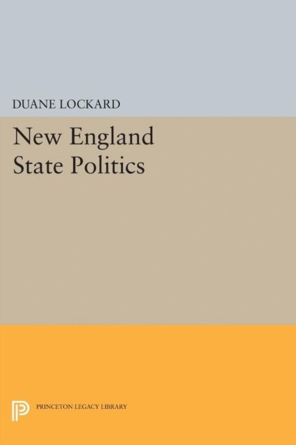 Duane Lockard - New England State Politics, E-bok. Tillgänglighet: Lägg i varukorg