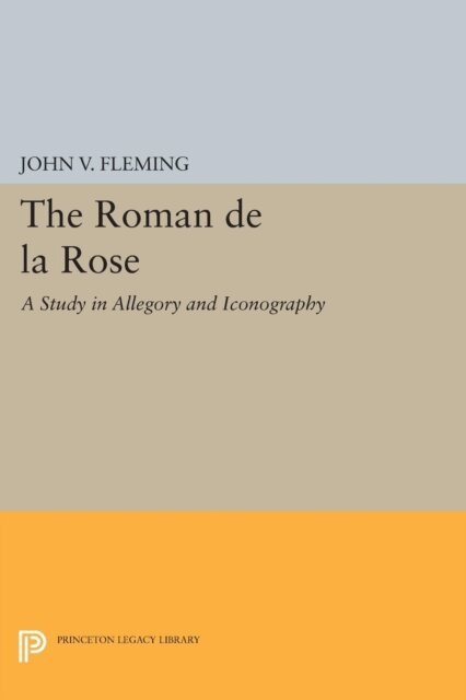 John V. Fleming - Roman de la Rose, E-bok