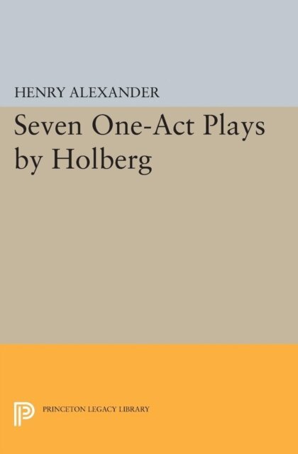 Ludvig Holberg - Seven One-Act Plays by Holberg, E-bok