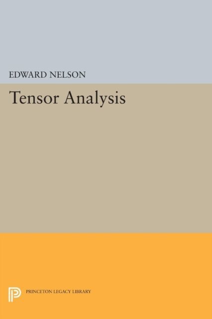 Edward Nelson - Tensor Analysis, E-bok