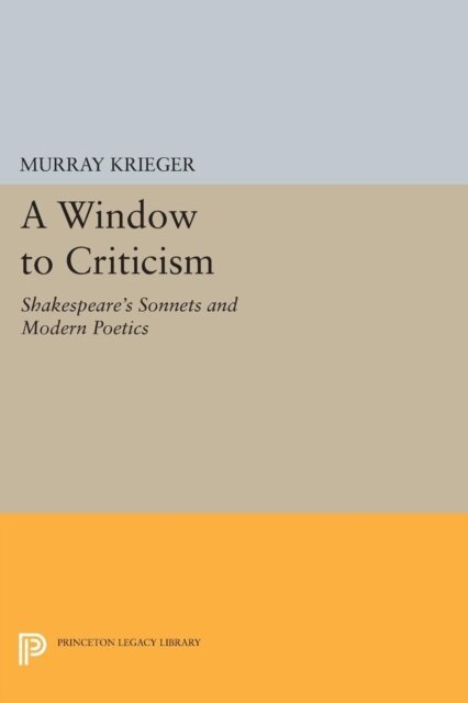 Murray Krieger - Window to Criticism, E-bok