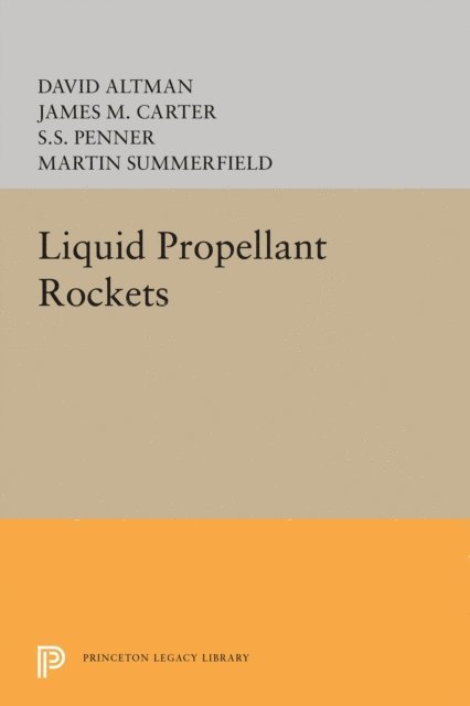David Altman - Liquid Propellant Rockets, E-bok