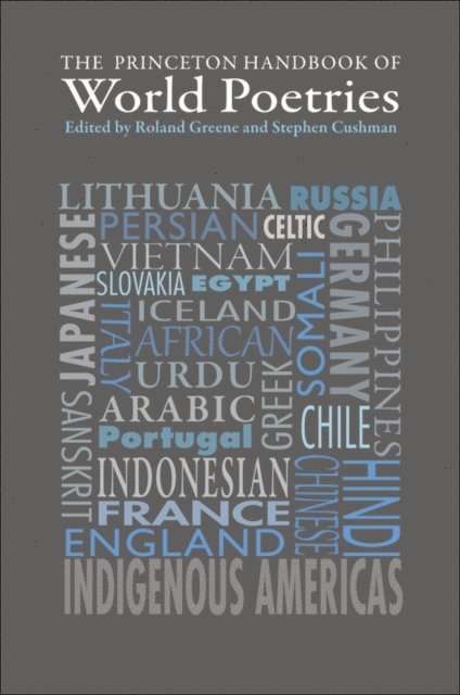 Stephen Cushman, Roland Greene - Princeton Handbook of World Poetries, E-bok