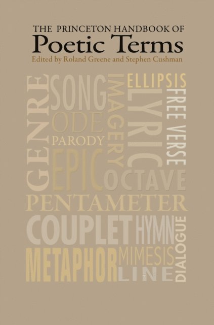 Stephen Cushman, Roland Greene - Princeton Handbook of Poetic Terms, E-bok