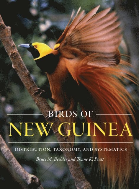 Thane K. Pratt, Bruce M. Beehler - Birds of New Guinea, E-bok