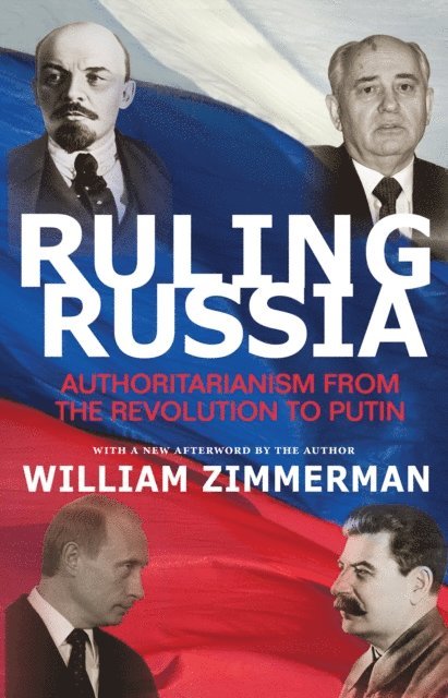 William Zimmerman - Ruling Russia, E-bok