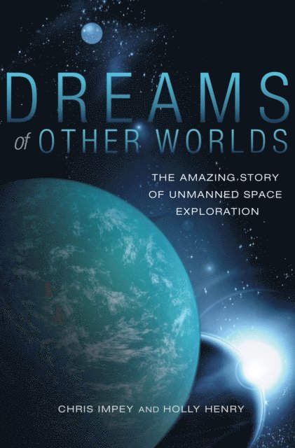 Holly Henry, Christopher Impey - Dreams of Other Worlds, E-bok. Tillgänglighet: Lägg i varukorg