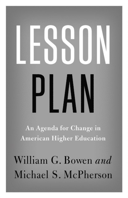 Michael McPherson, William G. Bowen - Lesson Plan, E-bok