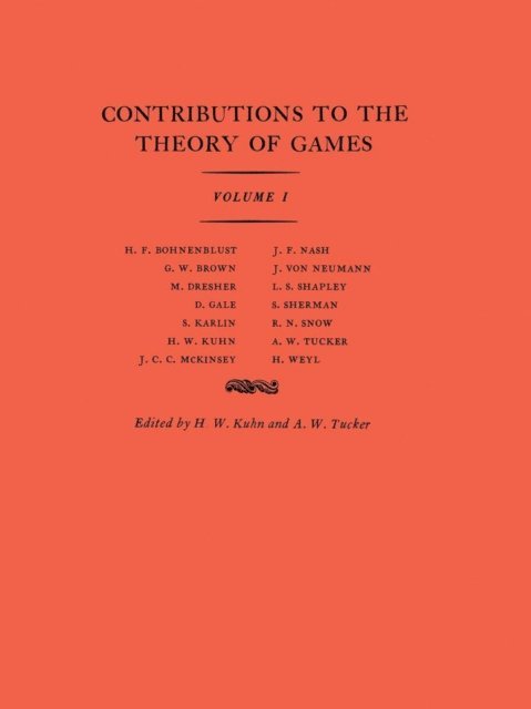 Albert William Tucker, Harold W. Kuhn - Contributions to the Theory of Games, Volume I, E-bok
