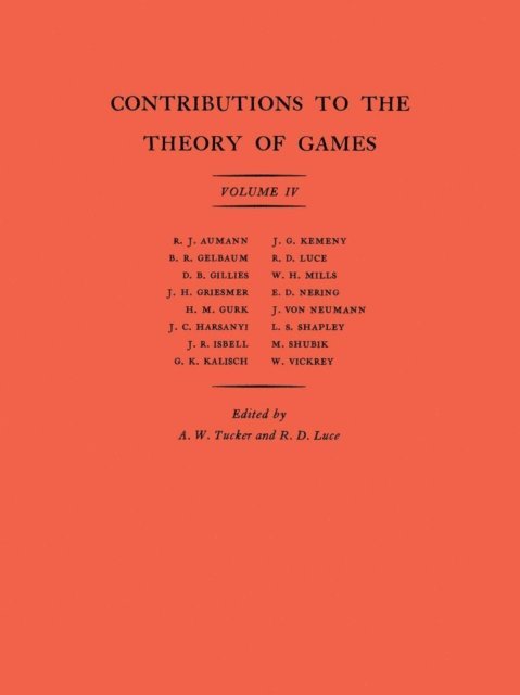 Robert Duncan Luce, Albert William Tucker - Contributions to the Theory of Games, Volume IV, E-bok