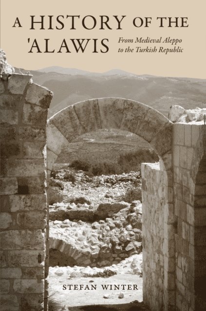Stefan Winter - History of the 'Alawis, E-bok