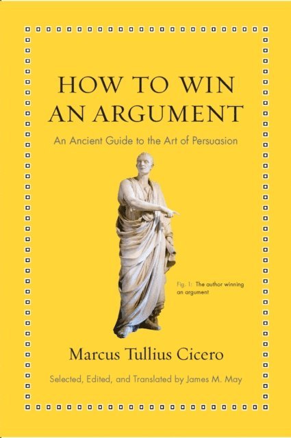 Marcus Tullius Cicero - How to Win an Argument, E-bok