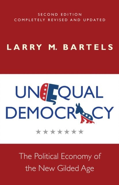 Larry M. Bartels - Unequal Democracy, E-bok