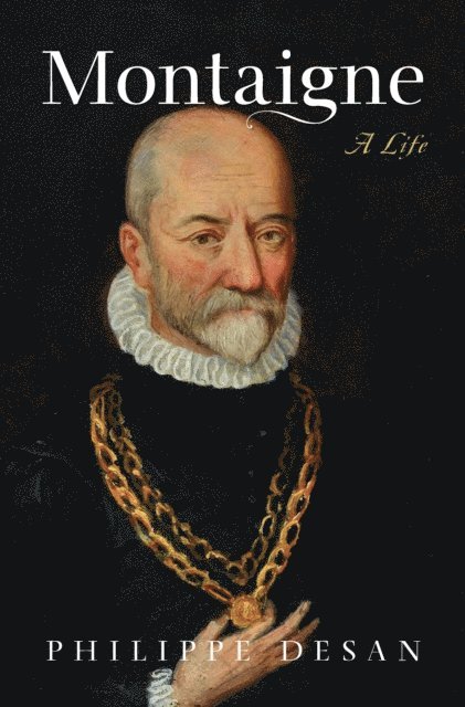 Philippe Desan - Montaigne, E-bok
