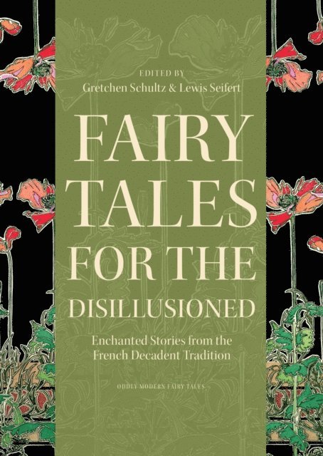 Lewis Seifert, Gretchen Schultz - Fairy Tales for the Disillusioned, E-bok