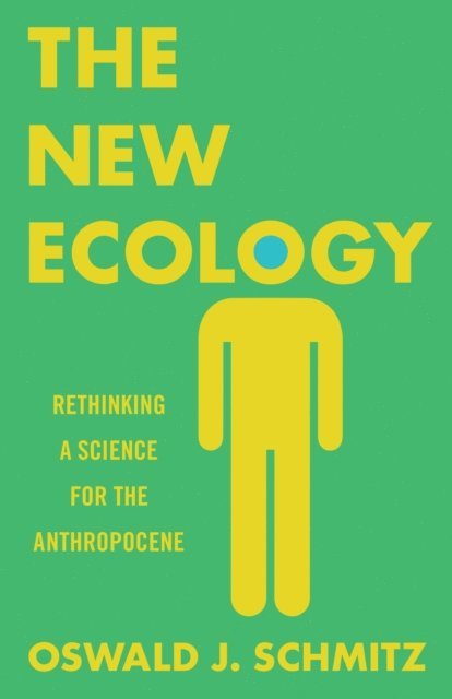 Oswald J. Schmitz - New Ecology, E-bok