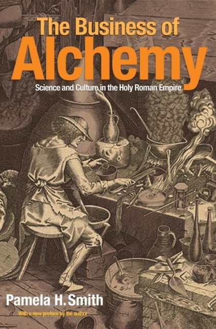 Pamela H. Smith - Business of Alchemy, E-bok