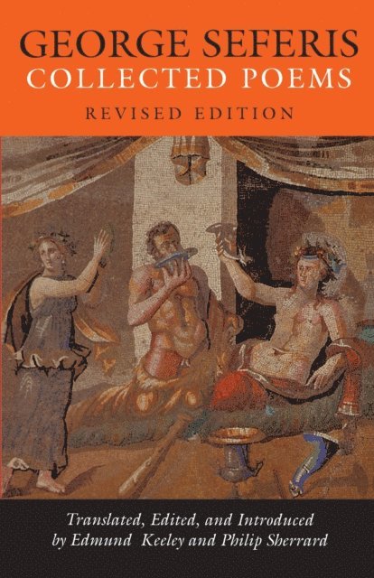 George Seferis, Philip Sherrard, Edmund Keeley - George Seferis, E-bok