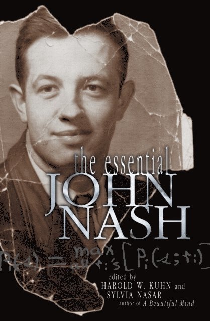 John Nash, Sylvia Nasar, Harold W. Kuhn - Essential John Nash, E-bok