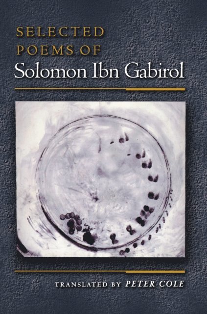 Solomon Ibn Gabirol - Selected Poems of Solomon Ibn Gabirol, E-bok