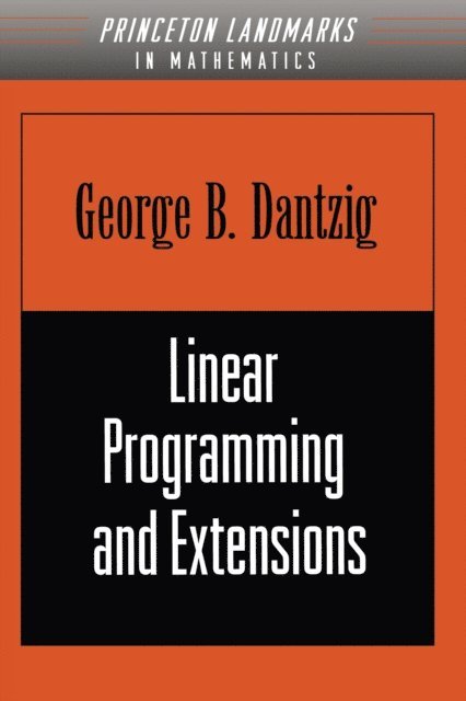 George B. Dantzig - Linear Programming and Extensions, E-bok