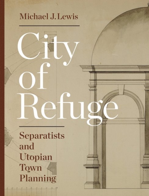 Michael J. Lewis - City of Refuge, E-bok