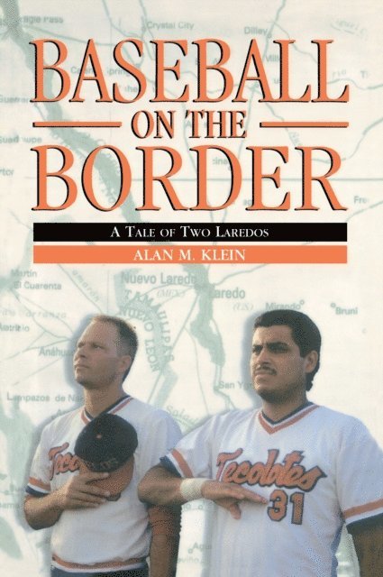 Alan M. Klein - Baseball on the Border, E-bok