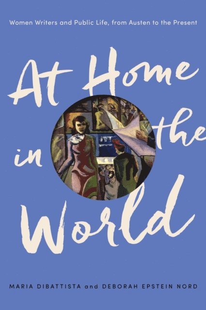 Deborah Epstein Nord, Maria DiBattista - At Home in the World, E-bok