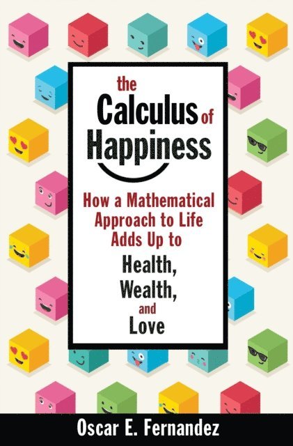 Oscar E. Fernandez - Calculus of Happiness, E-bok