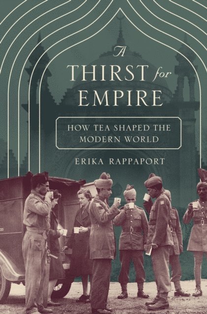 Erika Rappaport - Thirst for Empire, E-bok