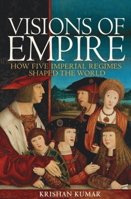 Krishan Kumar - Visions of Empire, E-bok