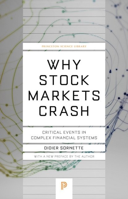 Didier Sornette - Why Stock Markets Crash, E-bok