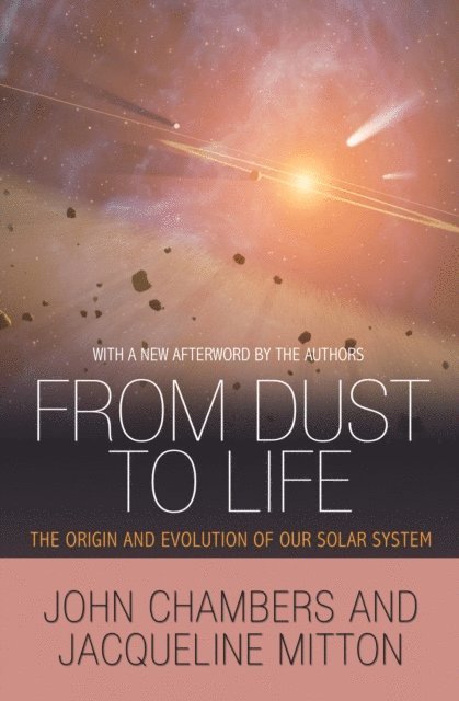 Jacqueline Mitton, John Chambers - From Dust to Life, E-bok