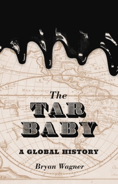 Bryan Wagner - Tar Baby, E-bok