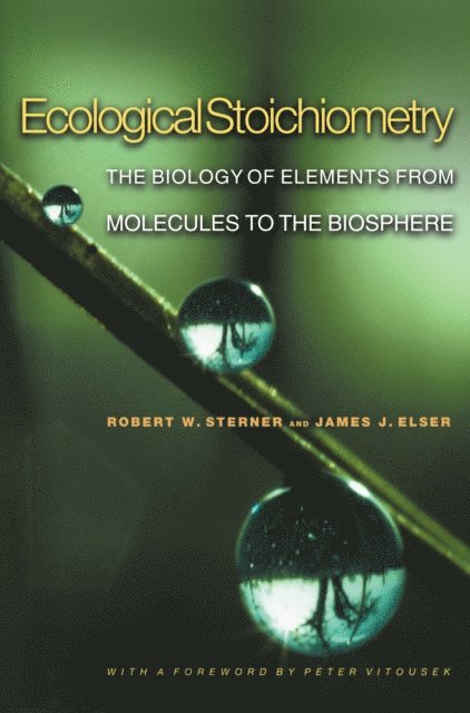 James J. Elser, Robert W. Sterner - Ecological Stoichiometry, E-bok