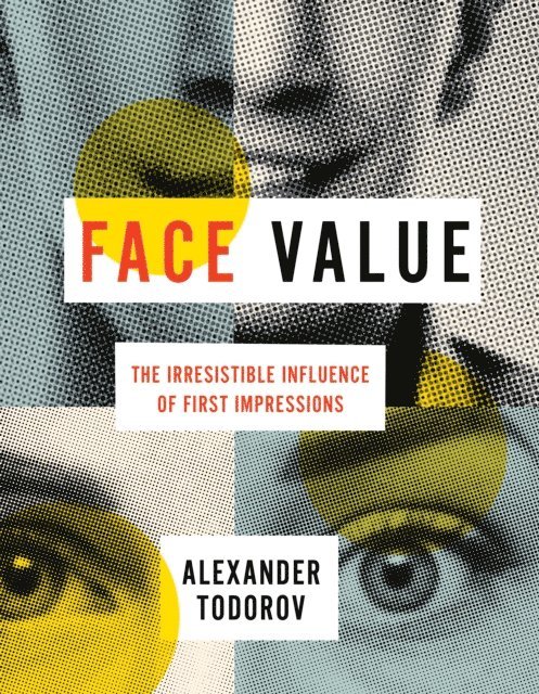 Alexander Todorov - Face Value, E-bok