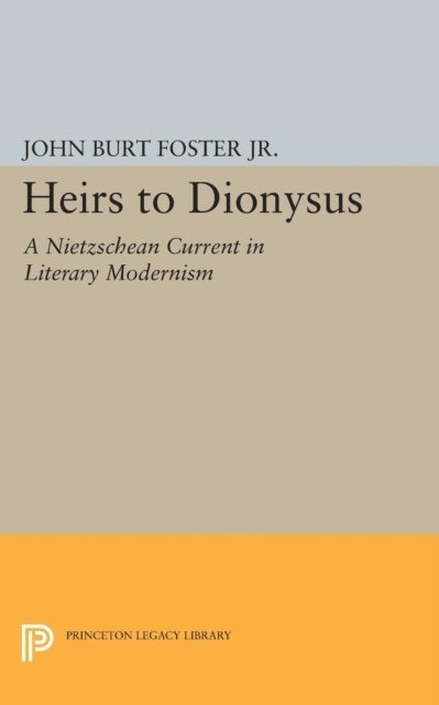 Jr. John Burt Foster - Heirs to Dionysus, E-bok