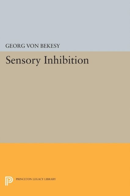 Georg Von Bekesy - Sensory Inhibition, E-bok. Tillgänglighet: Lägg i varukorg