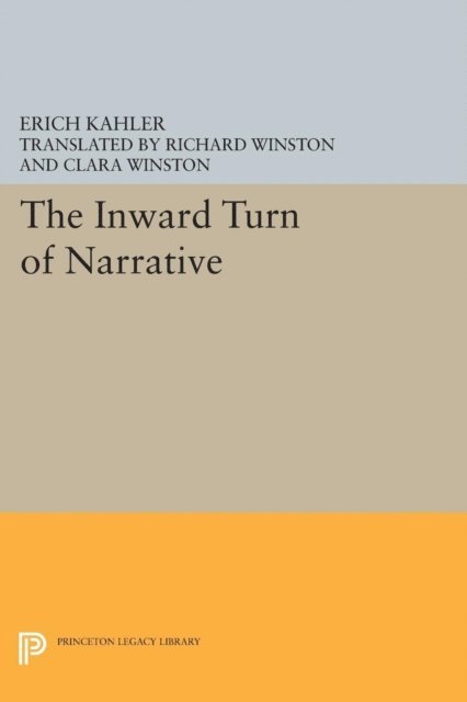 Erich Kahler - Inward Turn of Narrative, E-bok
