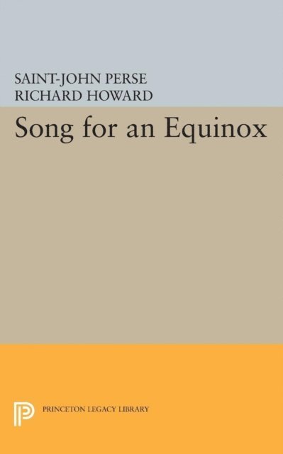 Saint-John Perse - Song for an Equinox, E-bok