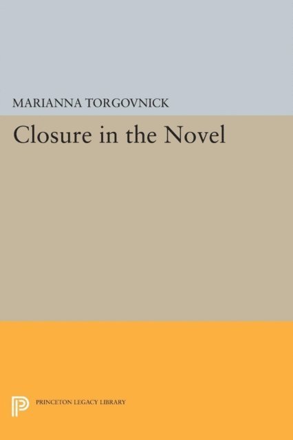 Marianna Torgovnick - Closure in the Novel, E-bok