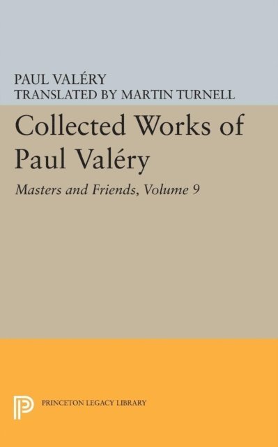 Paul Valery, Jackson Mathews - Collected Works of Paul Valery, Volume 9, E-bok
