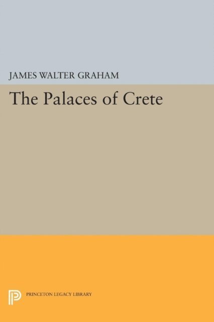 James Walter Graham - Palaces of Crete, E-bok
