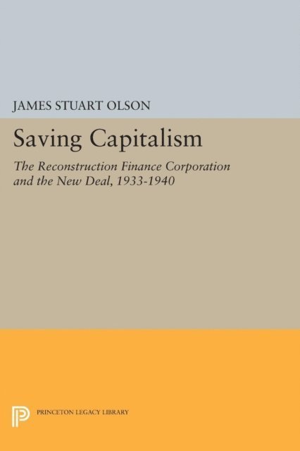 James Stuart Olson - Saving Capitalism, E-bok