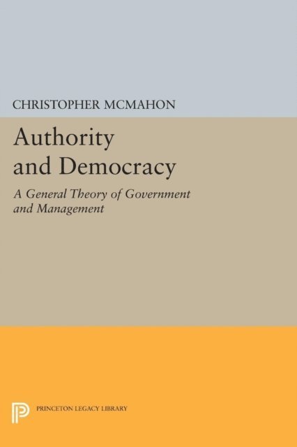 Christopher McMahon - Authority and Democracy, E-bok