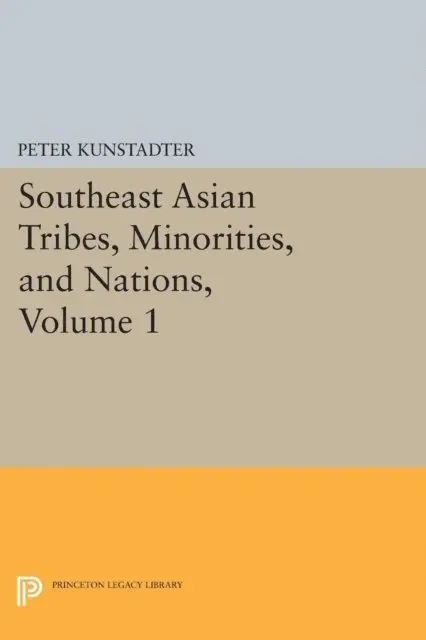 Peter Kunstadter - Southeast Asian Tribes, Minorities, and Nations, Volume 1, E-bok. Tillgänglighet: Lägg i varukorg